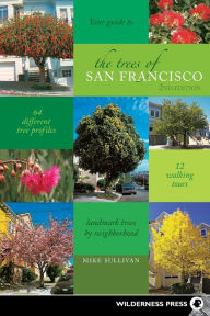 Title: The Trees of San Francisco, Author: Michael Sullivan