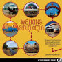 Walking Albuquerque: 30 Tours of the Duke City's Historic Neighborhoods, Ditch Trails, Urban Nature, and Public Art