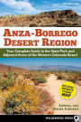 Anza-Borrego Desert Region: Your Complete Guide to the State Park and Adjacent Areas of the Western Colorado Desert