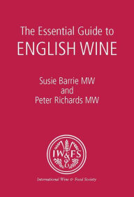 Title: The Essential Guide to English Wine, Author: Susie Barrie