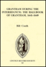 Grantham during the Interregnum: The Hall Book of Grantham, 1641-1649