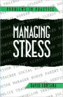 Managing Stress / Edition 1