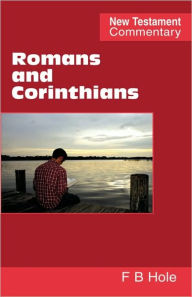 Title: Romans and Corinthians, Author: Frank Binford Hole
