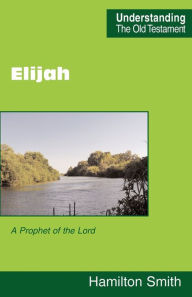 Title: Elijah, Author: Hamilton Smith