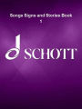 Songs Signs and Stories Book 1: Teacher's Edition