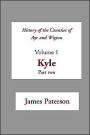 History Of The Counties Of Ayr And Wigton V1 Kyle Part 2