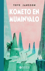 Title: Kometo en Muminvalo, Author: Tove Jansson