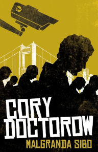 Title: Malgranda sibo, Author: Cory Doctorow