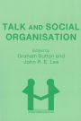 Talk and Social Organisation