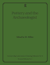 Title: Pottery and the Archaeologist, Author: Martin Millett