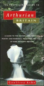 The Traveller's Guide to Arthurian Britain