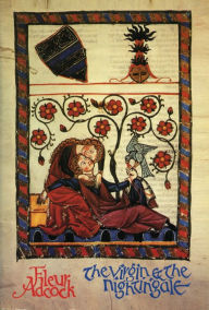 Title: The Virgin & the Nightingale: medieval Latin lyrics, Author: Fleur Adcock