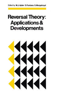 Reversal Theory: Applications and Development