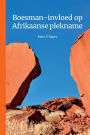 Boesman-invloed op Afrikaanse plekname