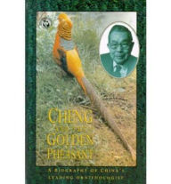 Title: Cheng & the Golden Pheasant: The biography of Cheng Tso-Hsin by Yang Qun-Rong, Author: Yang Qun-Rong