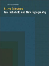 Active Literature: Jan Tschichold and New Typography