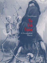 Title: The Irish Famine: A Documentary History, Author: Noel Kissane