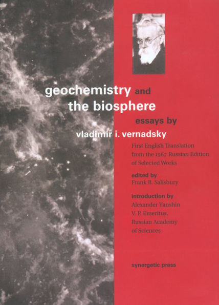 Geochemistry and the Biosphere: Essays