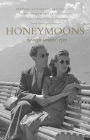 Honeymoons: Journeys from the Altar
