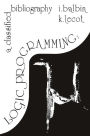 Logic Programming: A Classified Bibliography