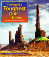 World's Toughest Golf Holes