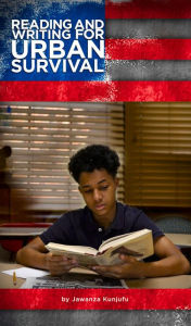 Title: Reading and Writing for Urban Survival, Author: Jawanza Kunjufu PhD