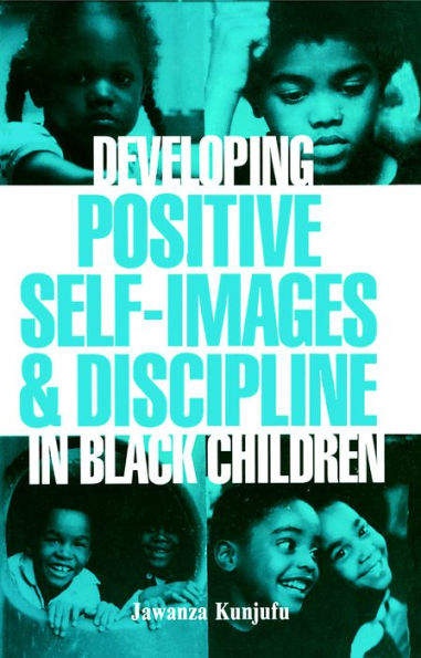 Developing Positive Self-Images & Discipline in Black Children