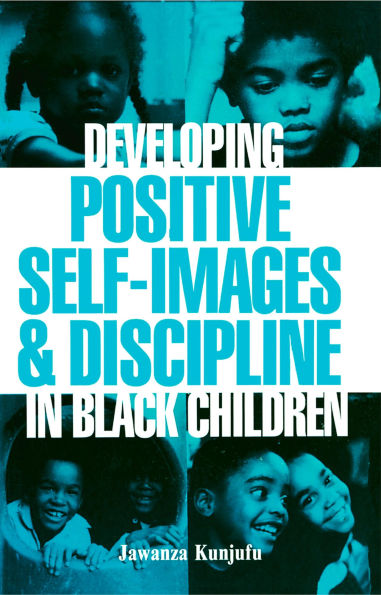 Developing Positive Self-Images & Discipline in Black Children