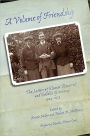 A Volume of Friendship: The Letters of Eleanor Roosevelt and Isabella Greenway, 1904-1953