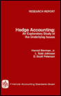 Hedge Accounting: An Exploratory Study of the Underlying Issues