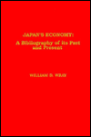 Japan's Economy: A Bibliography of Its past and Present