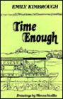 Time Enough