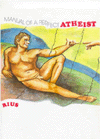 Manual of a Perfect Atheist