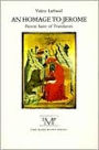An Homage to Jerome: Patron Saint of Translators / Edition 1