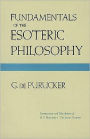 Fundamentals of the Esoteric Philosophy: Commentary and Elucidation of H. P. Blavatsky's The Secret Doctrine