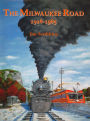 Milwaukee Road 1928-1985 / Edition 1