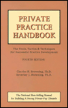 Private Practice Handbook: The Tools, Tactics and Techniques for Successful Practice Development