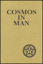 Cosmos in Man