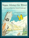 Signs along the River: Learning to Read the Natural Landscape
