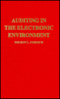 Auditing in the Electronic Environment: Theory, Practice and Literature