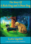 The Story of a Rich Dog and a Poor Dog