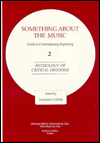 Something about the Music: Anthology of the Critical Opinions