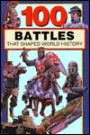 100 Battles That Shaped World History