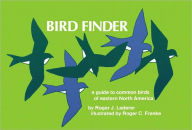 Bird Finder: A Guide to the Common Birds of Eastern North America