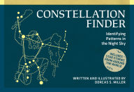Title: Constellation Finder: Identifying Patterns in the Night Sky, Author: Dorcas S. Miller