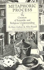 Title: Metaphoric Process: The Creation of Scientific and Religious Understanding, Author: Mary Gerhart