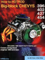 How to Hotrod Big-Block Chevys HP42