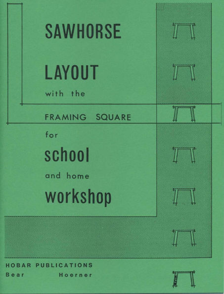 Sawhorse Layout with the Framing Square for School and Home Workshop