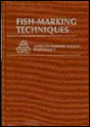 Fish-Marking Techniques
