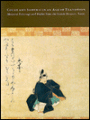 Court and Samurai in an Age of Transition: Medieval Paintings and Blades from the Gotoh Museum, Tokyo